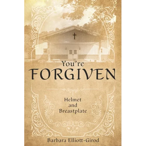 You're Forgiven: Helmet and Breastplate