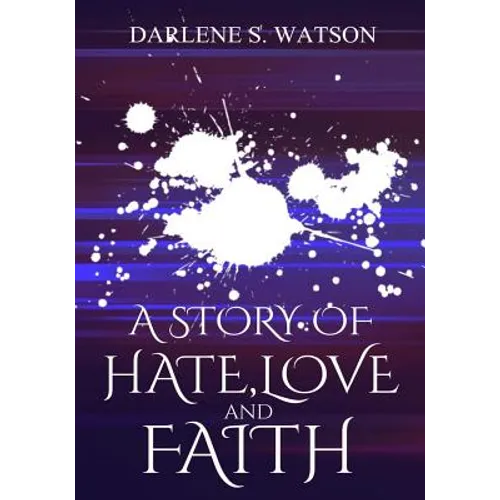 A Story of Hate, Love, and Faith
