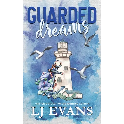 Guarded Dreams: A Second-chance, Military Romance