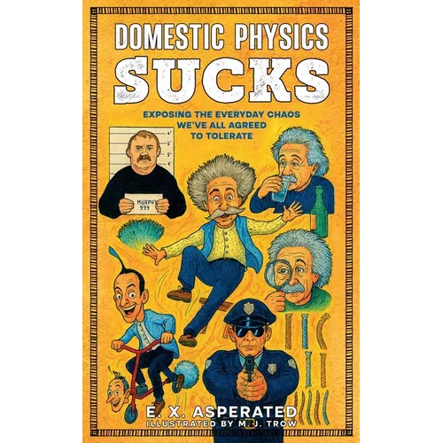Domestic Physics Sucks