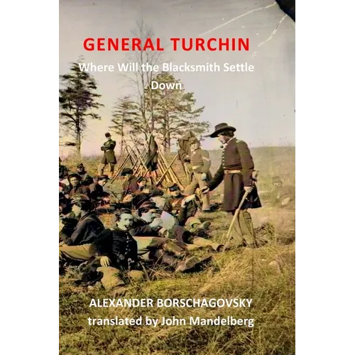 General Turchin: Where Will the Blacksmith Settle Down