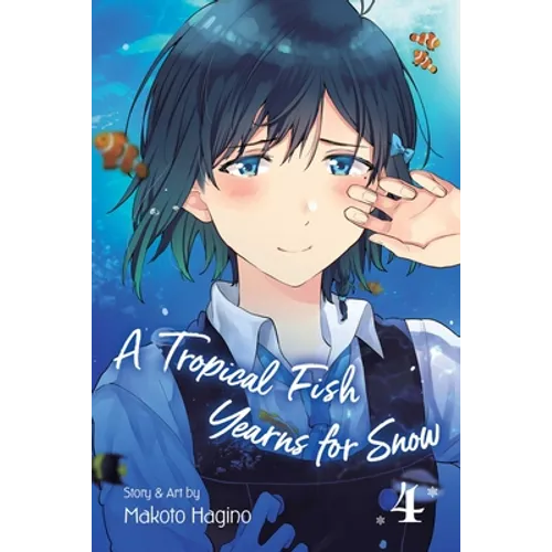 A Tropical Fish Yearns for Snow, Vol. 4
