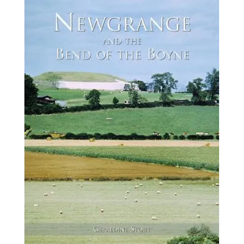 Newgrange and the Bend of the Boyne