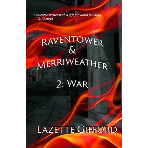 Raventower & Merriweather 2: War
