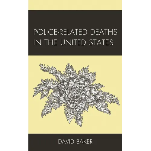 Police-Related Deaths in the United States
