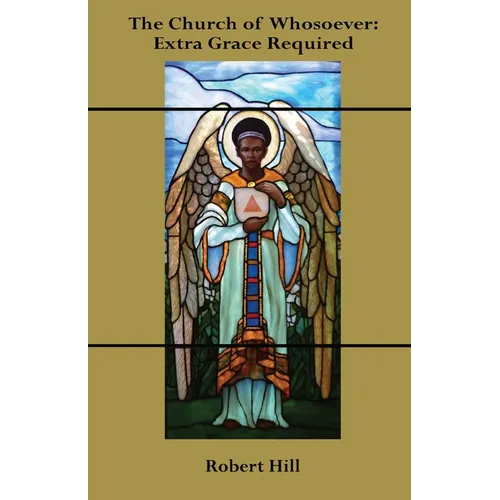 The Church of Whosoever: Extra Grace Required