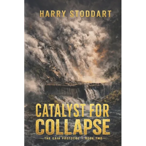 Catalyst for Collapse