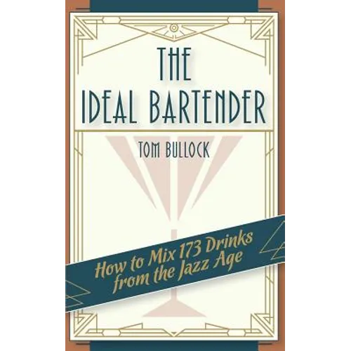 The Ideal Bartender 1917 Reprint