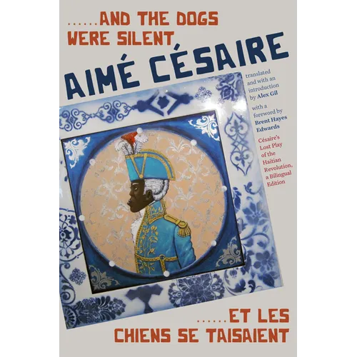 ......and the Dogs Were Silent/......Et Les Chiens Se Taisaient