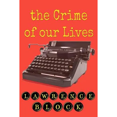 The Crime of Our Lives