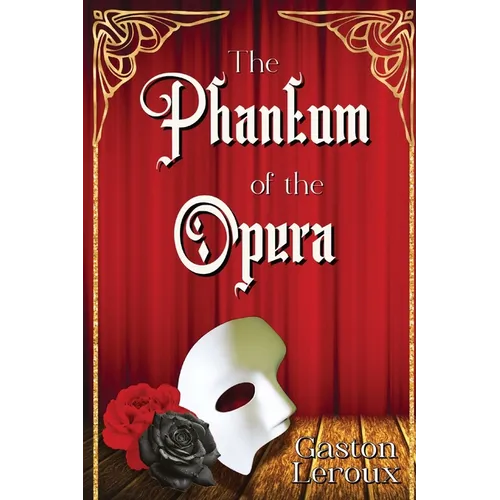 The Phantom of the Opera
