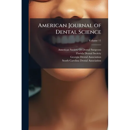 American Journal of Dental Science; Volume 11