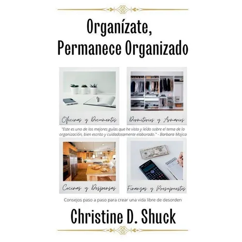 Organízate, Permanece Organizado