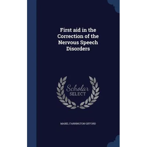 First aid in the Correction of the Nervous Speech Disorders