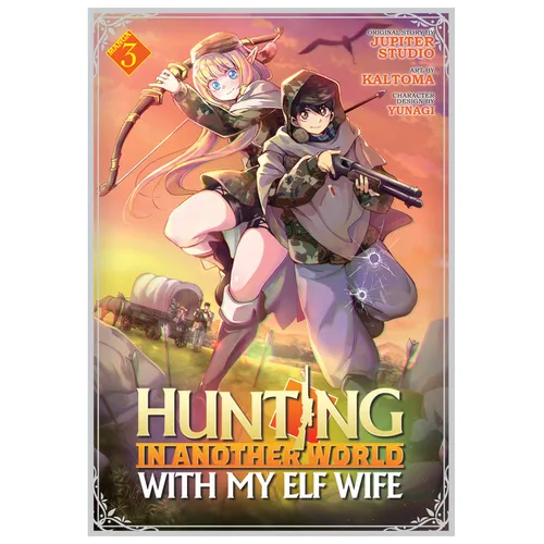 Hunting in Another World with My Elf Wife (Manga) Vol. 3