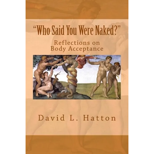 Who Said You Were Naked?: Reflections on Body Acceptance