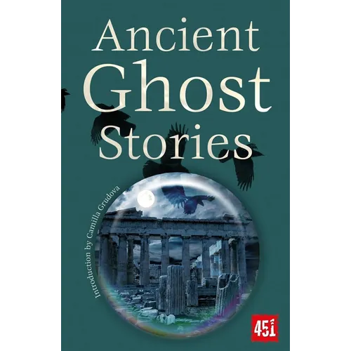 Ancient Ghost Stories