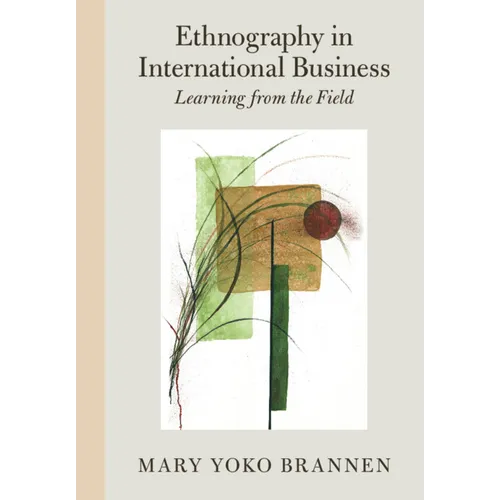 Ethnography in International Business