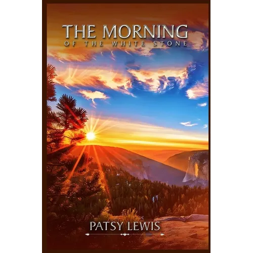 The Morning of the White Stone