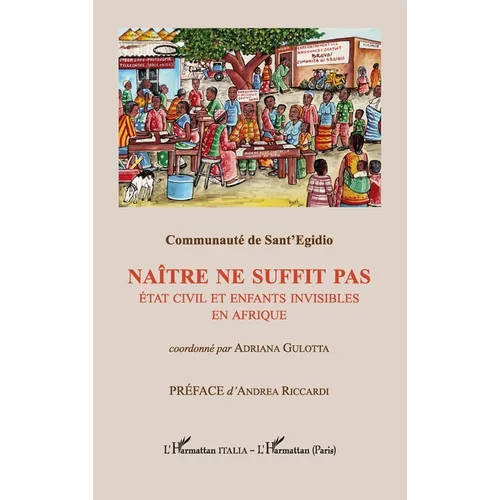 Naître ne suffit pas: État civil et enfants invisibles en Afrique