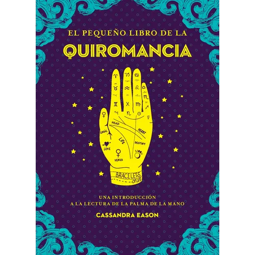 El Pequeño Libro de la Quiromancia