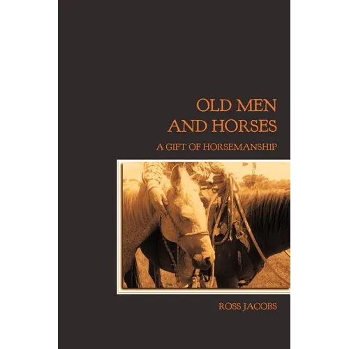 Old Men and Horses