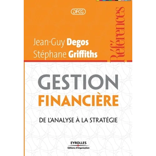 Gestion financière: De l'analyse à la stratégie