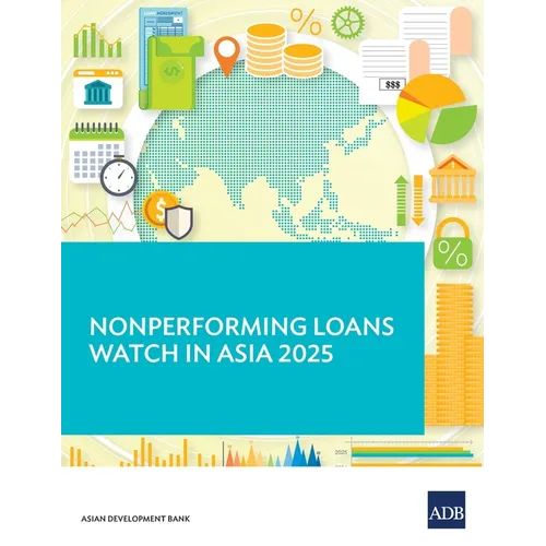 Nonperforming Loans Watch in Asia 2025