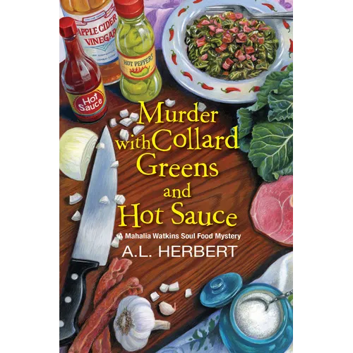 Murder with Collard Greens and Hot Sauce