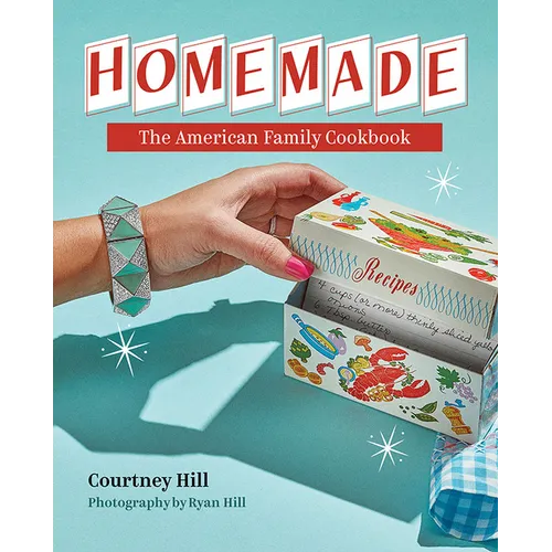 Homemade: The American Family Cookbook