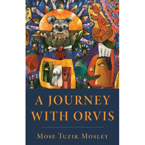 A Journey with Orvis
