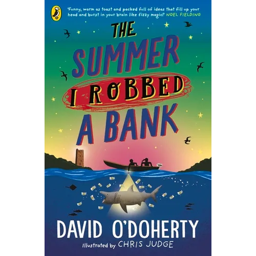The Summer I Robbed a Bank