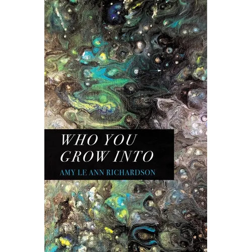 Who You Grow Into