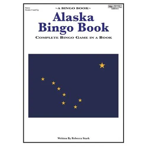 Alaska Bingo Book: Complete Bingo Game In A Book