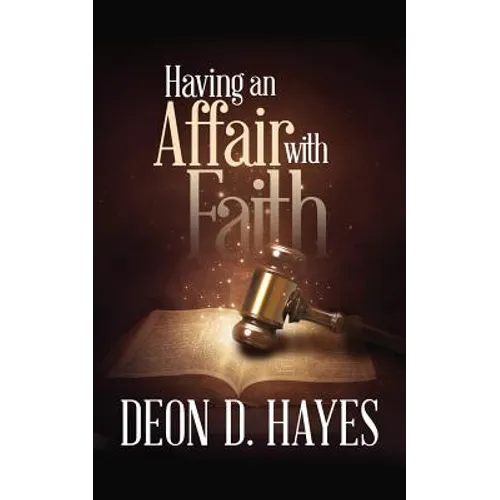 Having an Affair with Faith