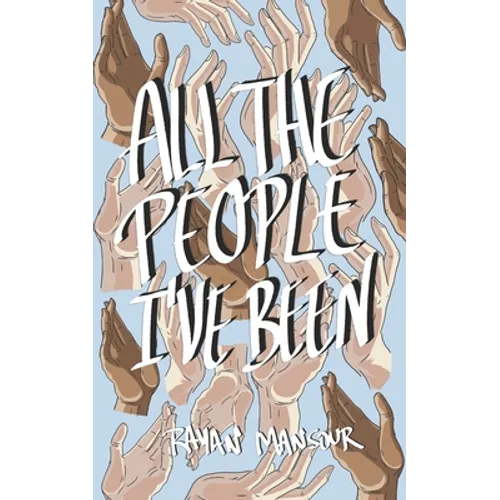 All the People I've Been