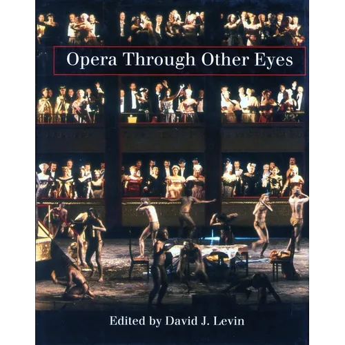Opera Through Other Eyes