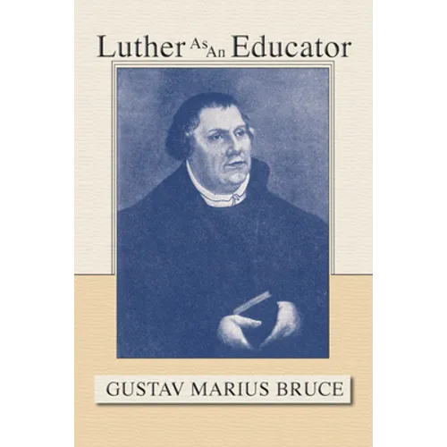 Luther as an Educator
