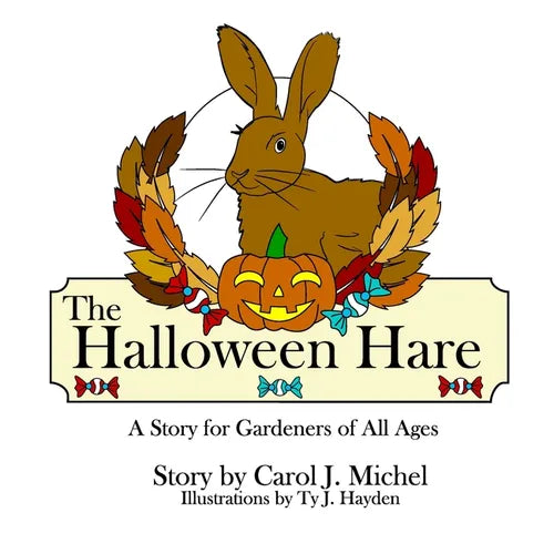 The Halloween Hare: A Story for Gardeners of All Ages