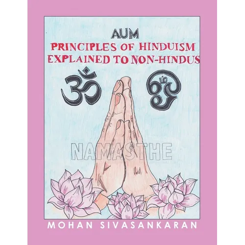Principles of Hinduism Explained to Non-Hindus