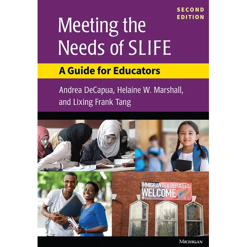 Meeting the Needs of Slife, Second Ed.: A Guide for Educators