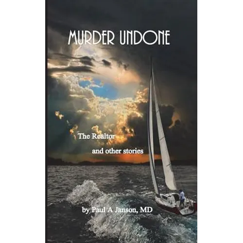 Murder Undone: The Realtor and other stories