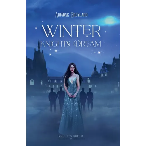 Winter Knights Dream