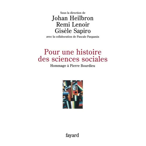 Pour une histoire des sciences sociales