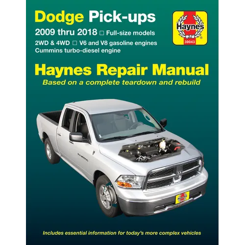 Dodge V6 & V8 Gas & Cummins Turbo-Diesel Pick-Ups (09-18) Haynes Repair Manual: Full-Size Models * 2wd & 4WD * V6 and V8 Gasoline Engines * Cummins Tu