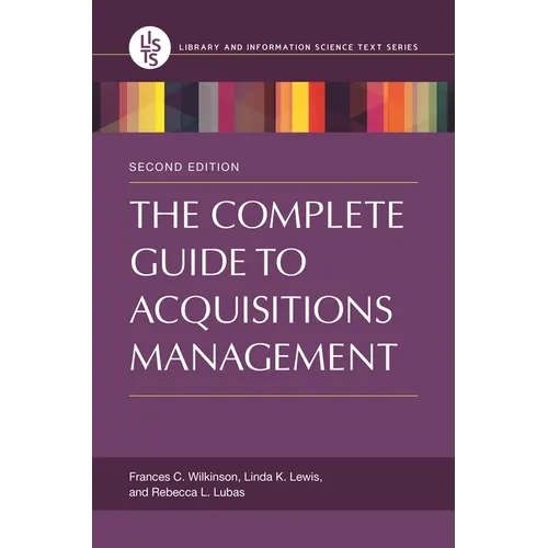 The Complete Guide to Acquisitions Management