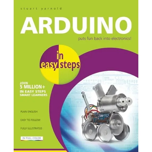Arduino in Easy Steps