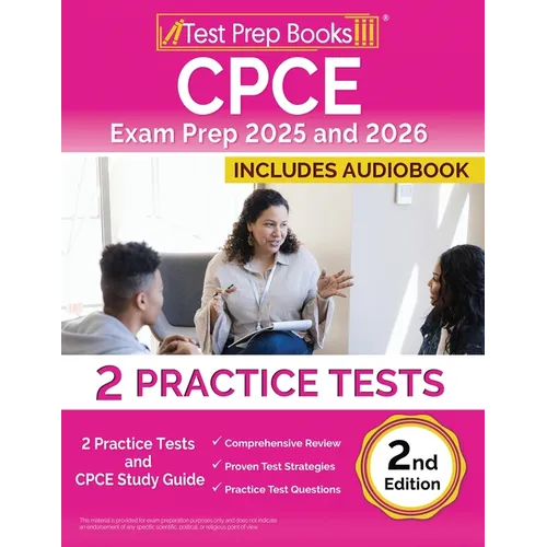 CPCE Exam Prep 2025 and 2026: 2 Practice Tests and CPCE Study Guide [2nd Edition]