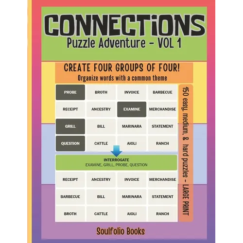 Connections Puzzle Adventure Book - Vol 1: Connections Word Game offers four by four puzzles designed for word game enthusiasts of all ages, including