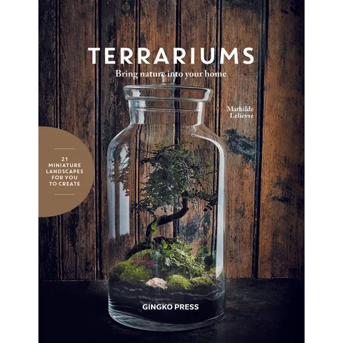 Terrariums: Bring Nature Into Your Home
